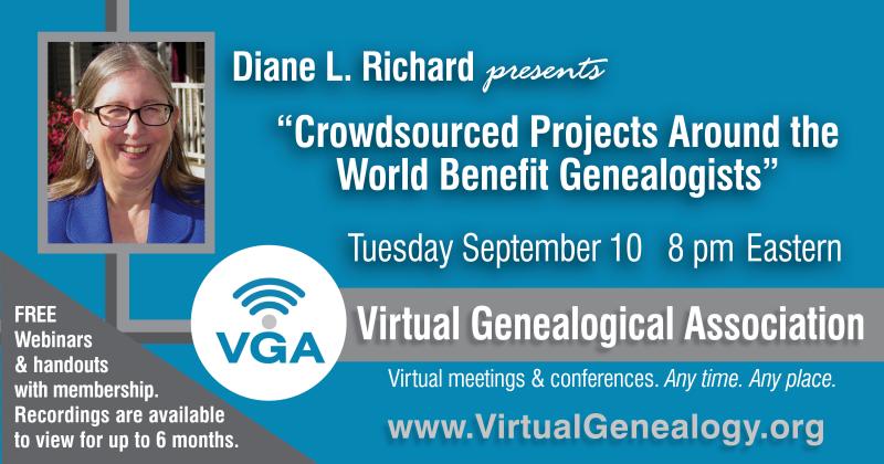 Virtual Genealogical Assoc Webinar -- Diane L Richard - Crowdsourced Projects